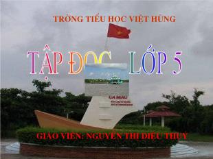 Bài giảng Tập đọc 5: Đất Cà Mau - Mai Văn Tạo