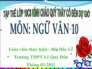 Bài giảng môn Ngữ văn 10 - Tiết 80:  Đọc văn Truyện Kiều - Phần I: Tác giả Nguyễn Du