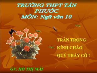 Bài giảng môn Ngữ văn 10 tiết 82: Truyện Kiều - Nguyễn Du