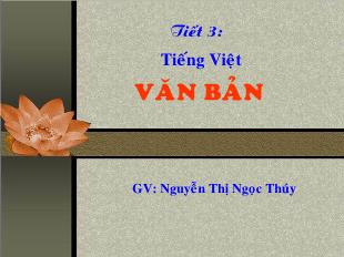 Bài giảng Ngữ văn 10 tiết 3 Tiếng Việt: Văn bản