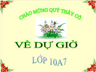 Bài giảng Ngữ văn 10 tiết 46 Tiếng việt: Thực hành phép tu từ ẩn dụ và hoán dụ