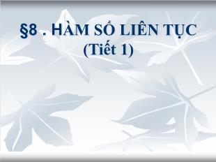 Bài giảng Đại số 11 §8: Hàm số liên tục (tiết 1)