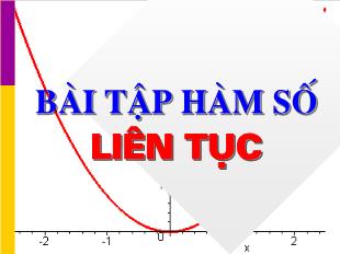 Bài giảng Đại số 11: Bài tập hàm số liên tục