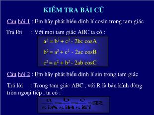 Bài giảng Đại số 11: Các hệ thức lượng trong tam giác (tiếp theo)