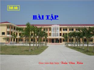 Bài giảng Đại số 11 tiết 40: Bài tập