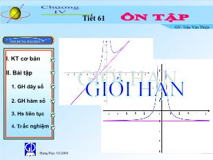 Bài giảng Đại số 11 tiết 61: Ôn tập chương IV Giới hạn