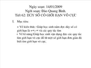 Bài giảng Đại số 11 Tiết 62: Dãy số có giới hạn vô cực