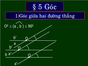 Bài giảng Hình học 11 §5 Góc