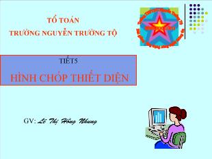 Bài giảng Hình học 11 Tiết 5: Hình chóp thiết diện