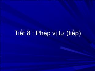 Bài giảng Hình học 11 Tiết 8: Phép vị tự (tiếp)