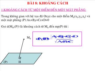 Bài giảng Hình học lớp 12 - Bài 8: Khoảng cách