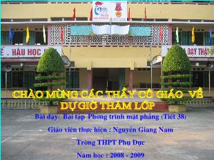 Bài giảng Hình học lớp 12 - Bài tập phương trình mặt phẳng (tiết 38)