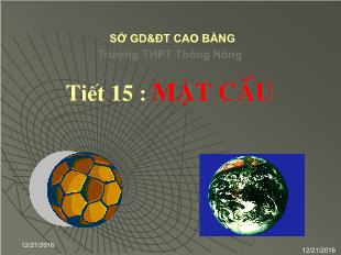 Bài giảng Hình học lớp 12 - Tiết 15: Mặt cầu