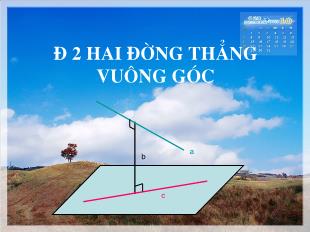 Bài giảng khối 11 môn Hình: Hai đường thẳng vuông góc