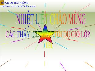 Bài giảng khối 11 môn Hình học §2: Hai đường thẳng chéo nhau và hai đường thẳng song song