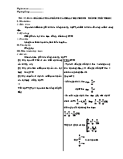Bài giảng lớp 9 môn Đại số - Tiết 42 - Bài 6: Giải bài toán bằng cách lập hệ phương trình (tiếp theo)