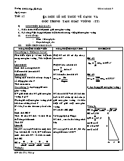 Bài giảng lớp 9 môn Hình học - Tiết 12 - Bài 4: Một số hệ thức về cạnh và góc trong tam giác vuông (tiếp theo)