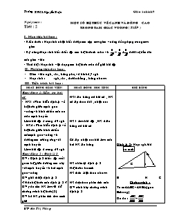 Bài giảng lớp 9 môn Hình học - Tiết 2: Một số hệ thức về cạnh và đường cao trong tam giác vuông ( tiếp )