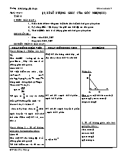 Bài giảng lớp 9 môn Hình học - Tiết 6 - Bài 2: Tỉ số lượng giác của góc nhọn