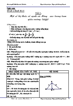 Bài giảng lớp 9 môn Hình học - Tuần 2 - Tiết 2: Một số hệ thức về cạnh và đường cao trong tam giác vuông (tiếp)