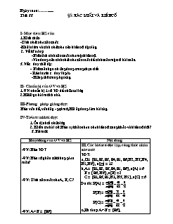 Bài giảng môn Đại số lớp 11 - Tiết: 33 - Bài 5: Xác suất và biến cố