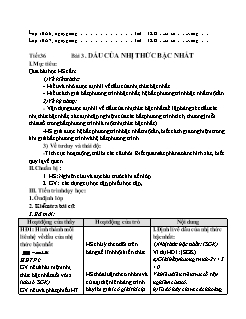 Bài giảng môn Đại số lớp 11 - Tiết 36 - Bài 3: Dấu của nhị thức bậc nhất