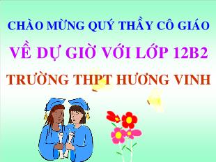 Bài giảng môn Đại số lớp 12 - Bài 1: Luỹ thừa