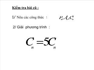 Bài giảng môn Đại số lớp 12 - Bài 2: Công thức nhị thức Niutơn