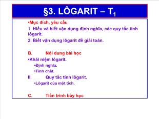 Bài giảng môn Đại số lớp 12 - Bài 3: Lôgarit  (Tiết 1)