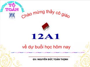 Bài giảng môn Đại số lớp 12 - Bài tập Chuyên đề: Hàm số (Tiết 1)