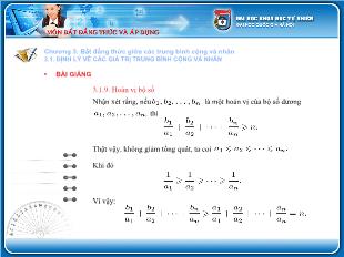 Bài giảng môn Đại số lớp 12 - Định lý về các giá trị trung bình cộng và nhân (Tiếp)