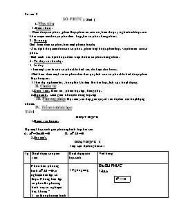 Bài giảng môn Giải tích lớp 12 - Số tiết 2: Số phức ( 2 tiết )
