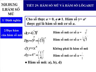 Bài giảng môn Giải tích lớp 12 - Tiết 29: Hàm số mũ và hàm số lôgarit