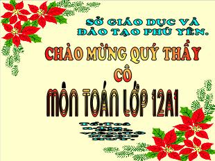 Bài giảng môn Giải tích lớp 12 - Tiết 44: Hàm số lũy thừa