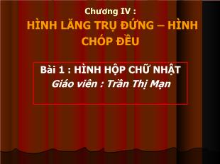 Bài giảng môn Hình học 12 - Bài 1: Hình hộp chữ nhật