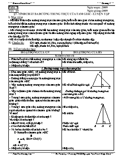 Bài giảng môn Hình học lớp 7 - Tuần 3 - Tiết 65 - Bài 7:  Tính chất ba đường trung trực của tam giác - Luyện tập