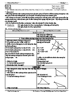 Bài giảng môn Hình học lớp 7 - Tuần 3 - Tiết 65 - Bài 7:  Tính chất ba đường trung trực của tam giác - Luyện tập (Tiếp)