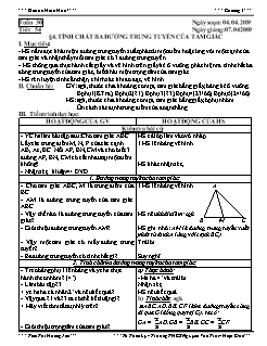 Bài giảng môn Hình học lớp 7 - Tuần 30 - Tiết 54 - Bài 4:  Tính chất ba đường trung tuyến của tam giác