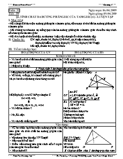Bài giảng môn Hình học lớp 7 - Tuần 32 - Tiết 59 - Bài 6:  Tính chất ba đường phân giác của tam giác  - Luyện tập