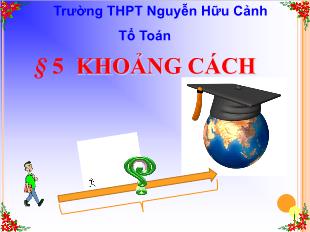 Bài giảng môn Hình khối 11: Khoảng cách (tiết 1)