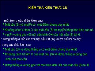 Bài giảng môn Toán học lớp 11 - Bài 2: Vị trí tương đối của một mặt cầu với mặt phẳng và đường thẳng