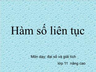 Bài giảng môn Toán học lớp 11 - Tiết 68: Hàm số liên tục