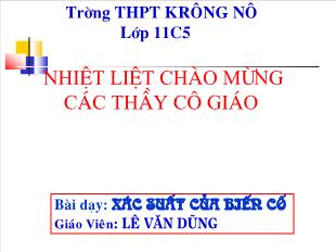 Bài giảng môn Toán học lớp 11 - Xác suất của biến cố (Tiết 1)