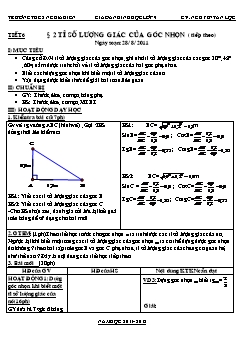 Bài giảng môn Toán học lớp 9 - Tiết 6 - Bài 2: Tỉ số lượng giác của góc nhọn ( tiếp theo)
