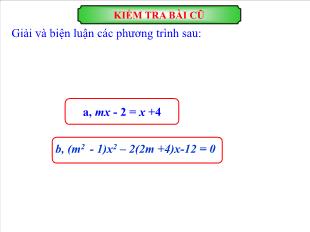 Bài giảng môn Toán khối 10 - Bài 3: Một số phương trình quy về phương trình bậc nhất hoặc bậc hai