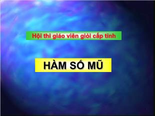 Bài giảng môn Toán lớp 12 - Hàm số mũ