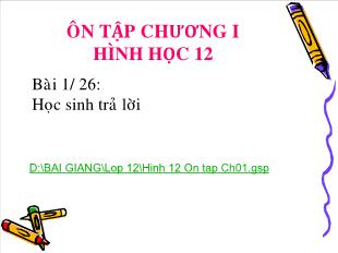 Bài giảng môn Toán lớp 12 - Ôn tập chương Hình học 12