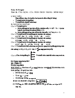 Bài giảng môn Toán lớp 12 - Tiết 30: Ứng dụng của tích phân trong hình học