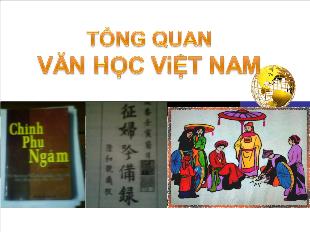 Bài giảng Ngữ văn 10 - Tổng quan văn học Việt Nam