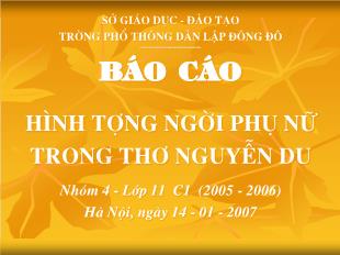 Bài giảng Ngữ văn khối 10 - Hình tượng người phụ nữ trong thơ Nguyễn Du